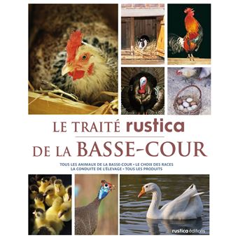 Couverture du livre Le traité Rustica de la basse-cour de Jean-Claude Périquet