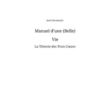 Manuel d'une (Belle) Vie