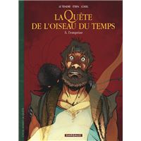 La Quête de l'Oiseau du Temps - Avant la Quête - Tome 5 - L'Emprise