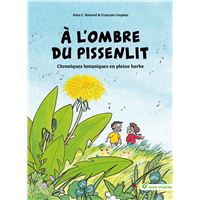 A l'ombre du pissenlit