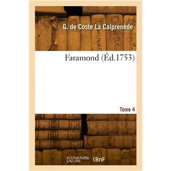 Faramond. Tome 4 - 1