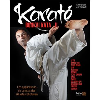 Karaté Bunkai Kata II Les Applications De Combat Des Katas Shotokan ...