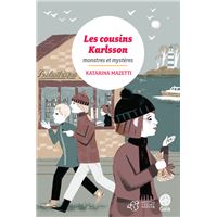 Les cousins Karlsson Tome 4 - Monstres et mystères