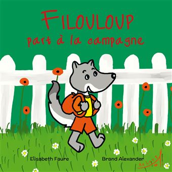 Filouloup - Filouloup part à la campagne - 1