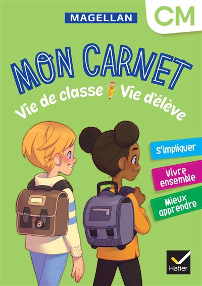 Vie de classe Vie d'élève Magellan CM - Ed. 2024 - Cahier de l'élève - Sophie Le Callennec - Hatier - broché - Scolaire / Universitaire