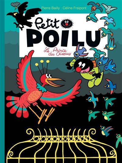 Petit Poilu - tome 19 - Le prince des oiseaux