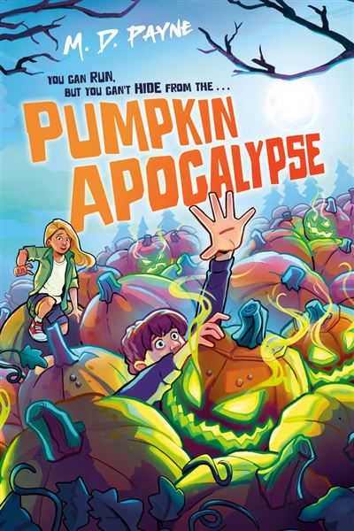 Pumpkin Apocalypse - M. D. Payne - Penguin Workshop - ebook 