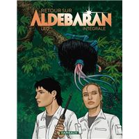 Retour sur Aldébaran- Intégrale