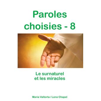 Paroles choisies - 8, le surnaturel et les miracles - L348 - 1