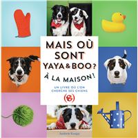 Mais où sont Yaya et Boo ? À la maison !