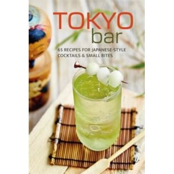 TOKYO BAR - cartonné - Ryland Peters & Small - Achat Livre | fnac