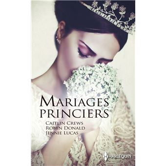 Mariages princiers - 1