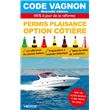 Code Vagnon 2026 - Permis plaisance - Option côtière