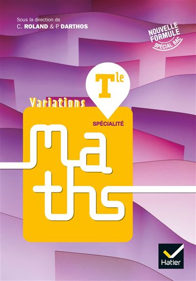 Variations, maths spécialité terminale : nouvelle formule, spécial bac - Image 3