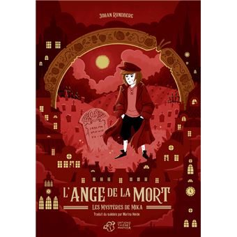 Les Mystères De Mika - Tome 3 - L'ange de la mort - Johan Rundberg