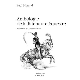 Anthologie de la littérature équestre - 1
