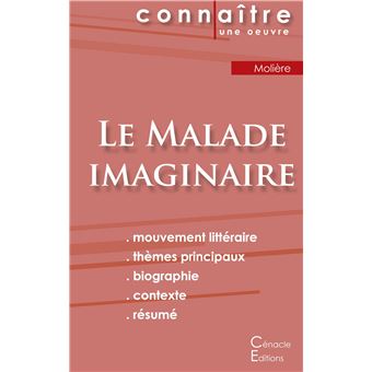 Fiche de lecture Le Malade imaginaire de Molière (Analyse littéraire de référence et résumé complet) - 1