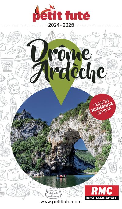 Guide Drôme-Ardèche 2024 Petit Futé - Dominique Auzias - broché
