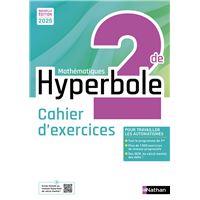 Hyperbole Mathématiques 2de - Cahier élève - 2025