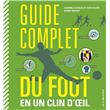 Guide complet du foot