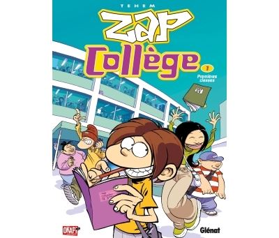 Zap Collège - Tome 01