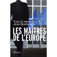 Les maîtres de l'europe