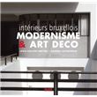 Modernisme et art déco - intérieurs bruxellois - cartonné - Louis