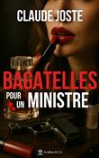 Bagatelles pour un ministre