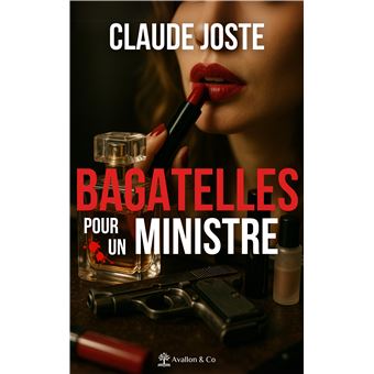 Bagatelles pour un ministre - 1