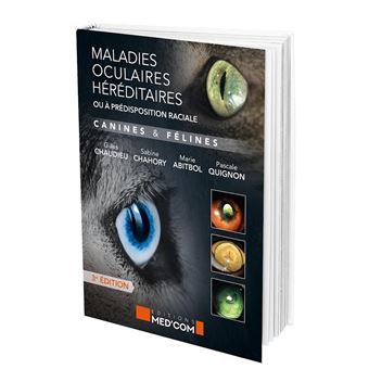 Maladies oculaires héréditaires ou à prédisposition raciale