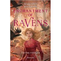 Enchantment of Ravens (édition Faérique)