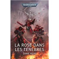 La Rose dans les ténèbres