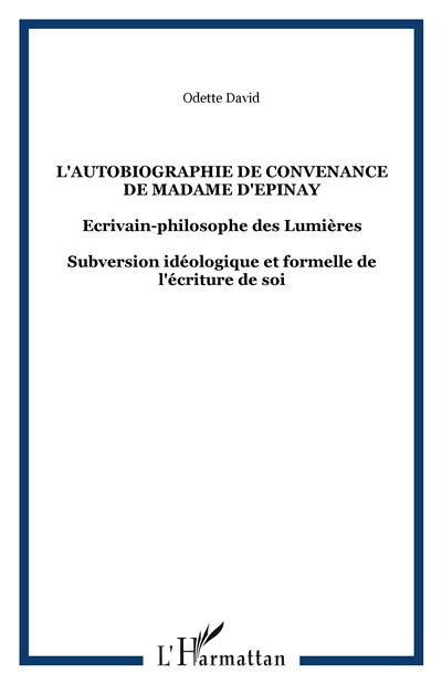 L'autobiographie de convenance de Madame d'Epinay