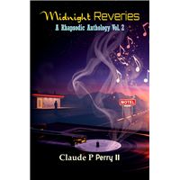Midnight Reveries A Rhapsodic Anthology Vol. 2