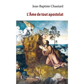 L'Âme de tout apostolat - 1