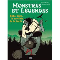 Monstres et légendes - Baba Yaga, la sorcière de la forêt - CE1/CE2 8/9 ans