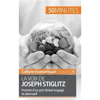 La voix de Joseph Stiglitz - 1