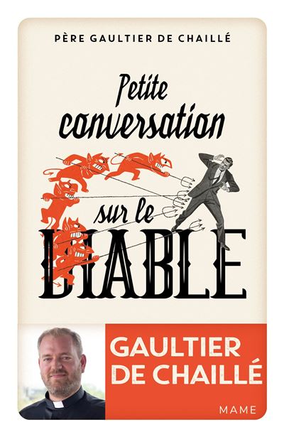 Petite conversation sur le diable - Gaultier De Chaillé - Mame - broché - Essai