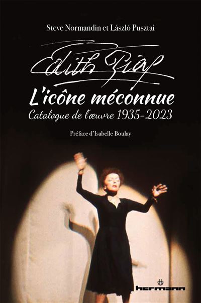 Edith Piaf, l'icône méconnue - Steve Normandin - broché