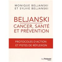 Beljanski - Cancer, santé et prévention