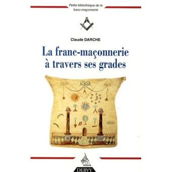 Coffret La franc-maçonnerie à travers ses grades - 1