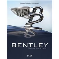 Bentley - l'avenir pour défi