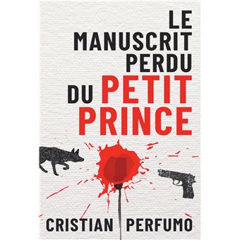 Le manuscrit perdu du Petit Prince