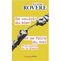 Se vouloir du bien et se faire du mal