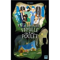 La Fantastique Famille Poulet - Tome 2 Batailles de volailles et morts-vivants