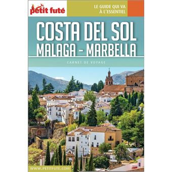Guide Costa Del Sol 2021/2022 Carnet Petit Futé: Malaga / Marbella - 1