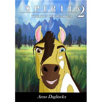 Spirit 2 The Son of Freedom - 1