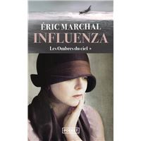 Influenza - tome 1 Les ombres du ciel