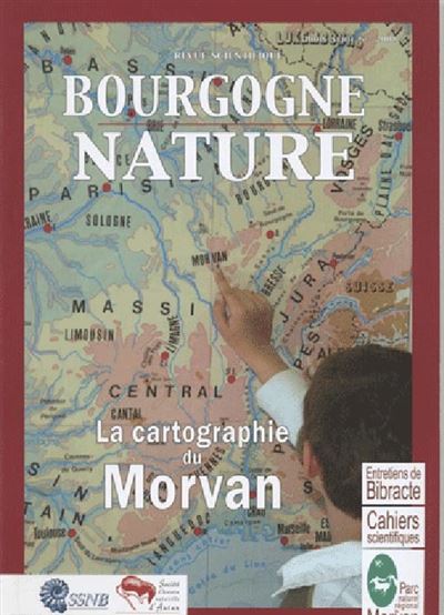 La cartographie du morvan bourgogne nature Hors-Serie n°6 de