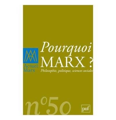 Actuel Marx 2011, n° 50 Pourquoi Marx ? Entre sciences socia